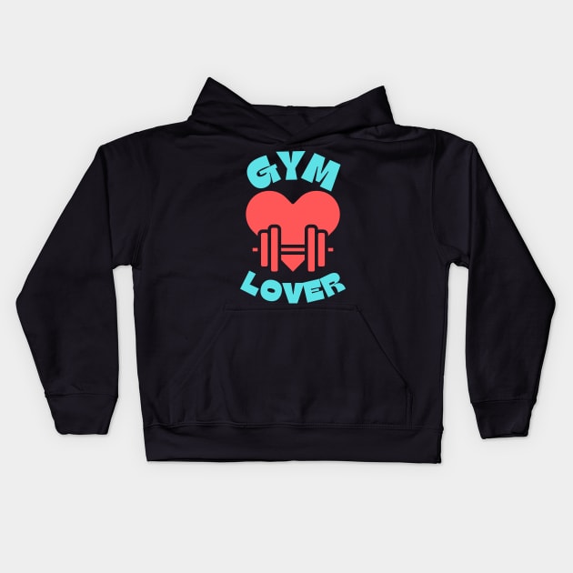 GYM LOVER Kids Hoodie by tee-sailor